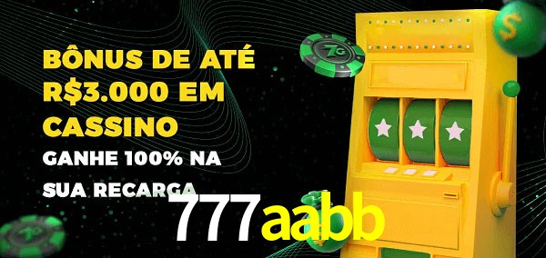 777aabb melhor bônus de depósito